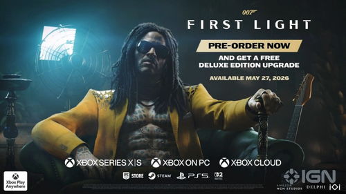 5月28日上线！007，初露锋芒官方预告片震撼发布