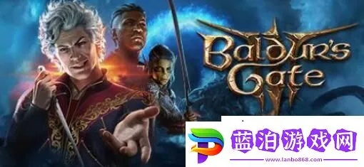 别错过！博德之门3Steam降至史低价222.3元，折扣仅到3月27日